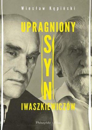 Upragniony syn iwaszkiewiczów