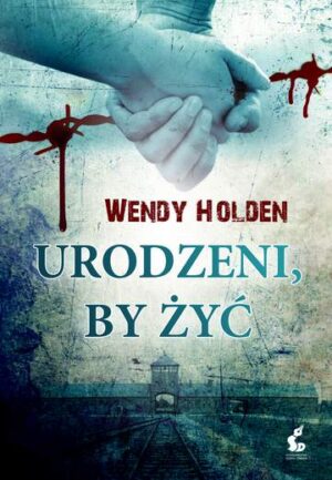 Urodzeni by żyć