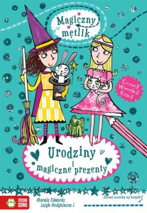 Urodziny i magiczne prezenty magiczny mętlik