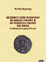 Urzędnicy ziemi kijowskiej od drugiej połowy XI do pierwszej połowy XIII wieku