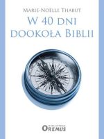 W 40 dni dookoła biblii