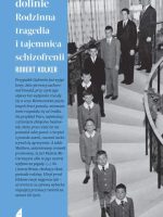 W ciemnej dolinie. Rodzinna tragedia i tajemnica schizofrenii