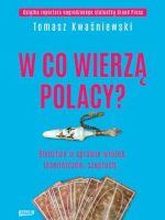 W co wierzą Polacy śledztwo w sprawie wróżek jasnowidzów szeptuch