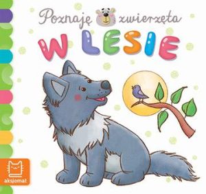 W lesie poznaję zwierzęta