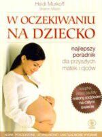 W oczekiwaniu na dziecko wyd. 2015