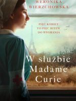 W służbie Madame Curie