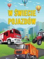 W świecie pojazdów