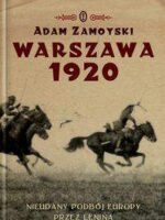 Warszawa 1920 nieudany podbój Europy klęska lenina