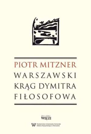 Warszawski krąg dymitra fiłosofowa