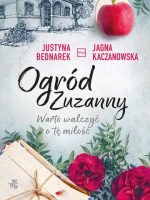 Warto walczyć o tę miłość ogród zuzanny Tom 3