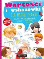 Wartości i wskazówki dla mądrej główki