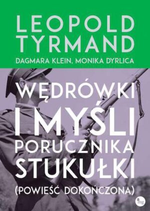 Wędrówki i myśli porucznika stukułki