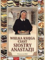 Wielka księga ciast siostry anastazji