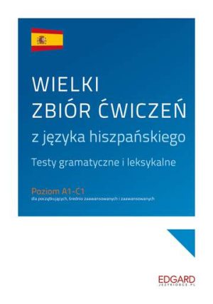 Wielki zbiór ćwiczeń z języka hiszpańskiego