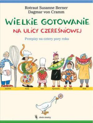 Wielkie gotowanie na ulicy Czereśniowej