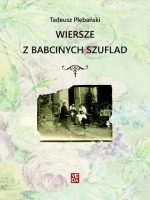 Wiersze z babcinych szuflad