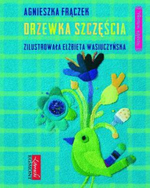 Wierszem napisane drzewka szczęścia