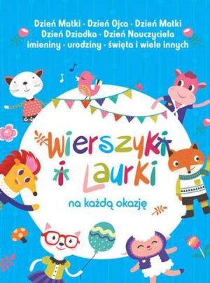 Wierszyki i laurki na każdą okazję