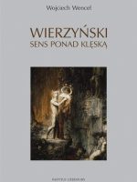 Wierzyński. Sens ponad klęską