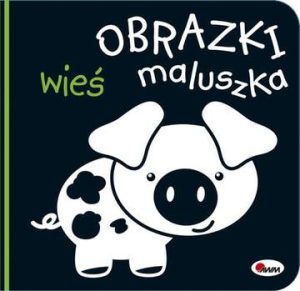 Wieś. Obrazki maluszka