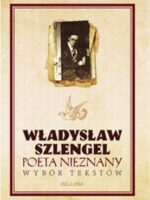 Władysław szlengel poeta nieznany wybór tekstów