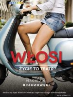 Włosi. Życie to teatr wyd. 3