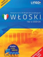 Włoski raz a dobrze intensywny kurs języka włoskiego w 30 lekcjach książka + CD