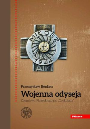 Wojenna odyseja Zbigniewa Piaseckiego ps. Czekolada