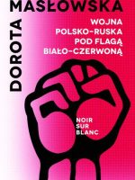 Wojna polsko-ruska pod flagą biało-czerwoną wyd. 2