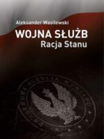 Wojna służb racja stanu