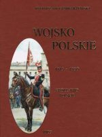 Wojsko polskie 1815-1830 Tom 2 królestwo polskie