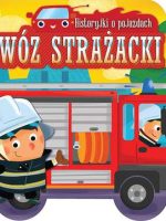 Wóz strażacki historyjki o pojazdach