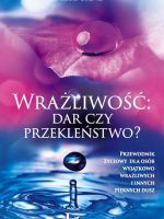 Wrażliwość dar czy przekleństwo