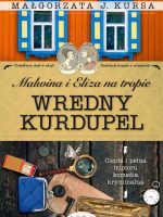 Wredny Kurdupel. Malwina i Eliza na tropie