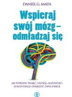 Wspieraj swój mózg odmładzaj się