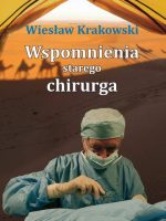 Wspomnienia starego chirurga