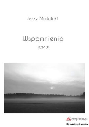 Wspomnienia Tom xi