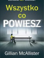 Wszystko co powiesz