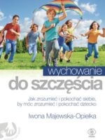 Wychowanie do szczęścia