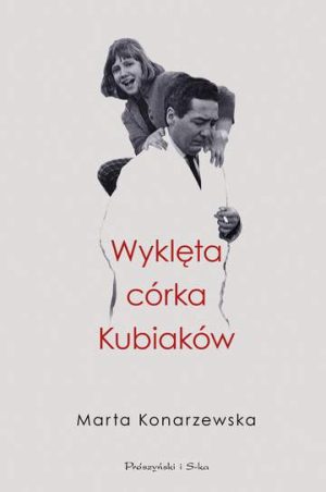 Wyklęta córka kubiaków