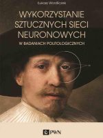 Wykorzystanie sztucznych sieci neuronowych. w badaniach politologicznych