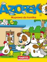 Wyprawa do kurnika azorek