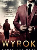 Wyrok. Seria z Joanną Chyłką. Tom 10