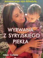 Wyrwana z syryjskiego piekła wyd. 2