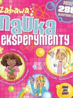 Zabawa nauka eksperymenty