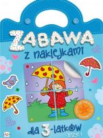 Zabawa z naklejkami dla 3-latków zeszyt 1