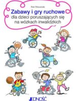 Zabawy i gry ruchowe dla dzieci poruszających się na wózkach inwalidzkich