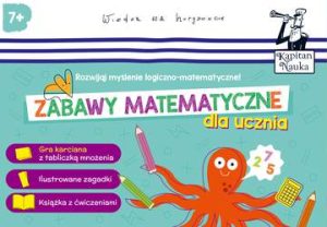 Zabawy matematyczne dla ucznia Kapitan Nauka