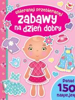 Zabawy na dzień dobry ubieranki przebieranki