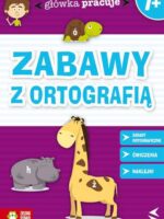 Zabawy z ortografią główka pracuje